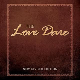 The Love Dare Audiolibro Por Stephen Kendrick, Alex Kendrick arte de portada