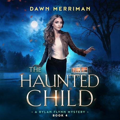 The Haunted Child Audiolibro Por Dawn Merriman arte de portada