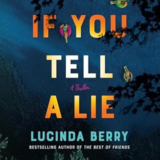 If You Tell a Lie Audiolibro Por Lucinda Berry arte de portada