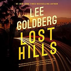 Lost Hills Audiobook By Lee Goldberg cover art