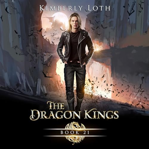 The Dragon Kings, Book Twenty-One Audiolibro Por Kimberly Loth arte de portada