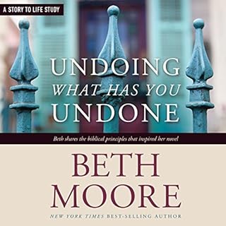 Undoing What Has You Undone Audiolibro Por Beth Moore arte de portada