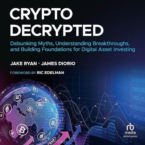 Crypto Decrypted Audiolibro Por Jake Ryan, James Diorio, Ric Edelman - foreword arte de portada