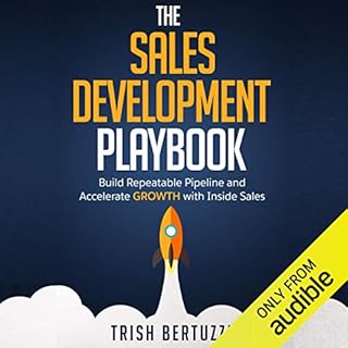 The Sales Development Playbook Audiobook By Trish Bertuzzi cover art