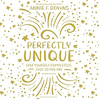 Perfectly Unique Audiobook By Annie F. Downs cover art