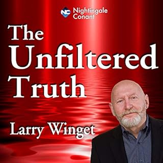 The Unfiltered Truth Audiobook By Larry Winget cover art