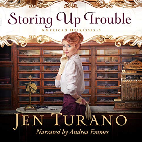 Storing Up Trouble Audiobook By Jen Turano cover art