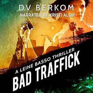 Bad Traffick Audiolibro Por D. V. Berkom arte de portada