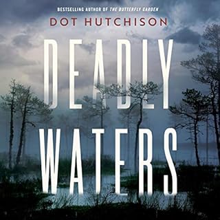 Deadly Waters Audiobook By Dot Hutchison cover art