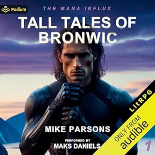 Tall Tales of Bronwic Audiobook By Mike Parsons cover art