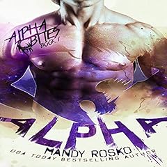 Alpha: A Paranormal Alpha-Shifter Romance Audiobook By Mandy Rosko cover art