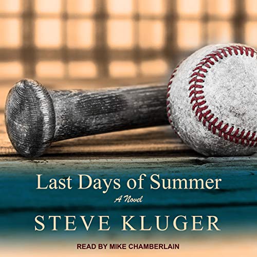 Last Days of Summer Audiolibro Por Steve Kluger arte de portada