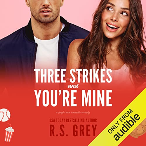 Three Strikes and You're Mine cover art