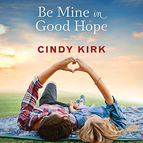 Be Mine in Good Hope cover art