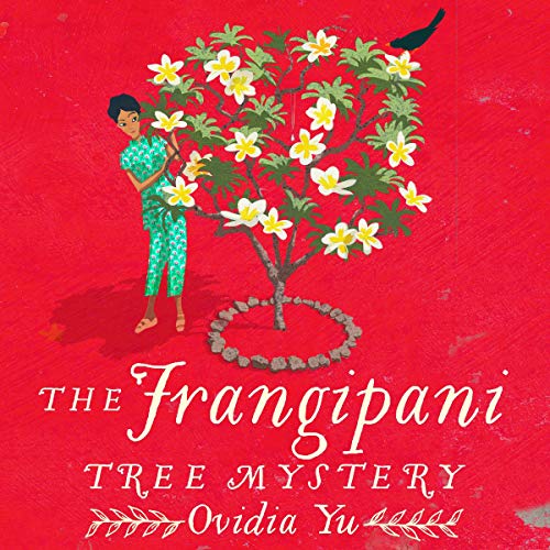 The Frangipani Tree Mystery Audiolibro Por Ovidia Yu arte de portada