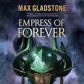 Empress of Forever Audiobook By Max Gladstone cover art