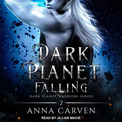 Dark Planet Falling Audiobook By Anna Carven cover art