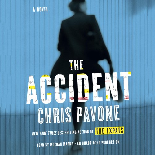 The Accident Audiobook By Chris Pavone cover art