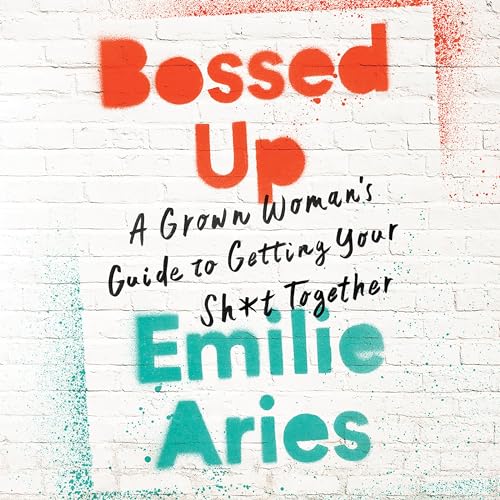 Bossed Up Audiobook By Emilie Aries cover art