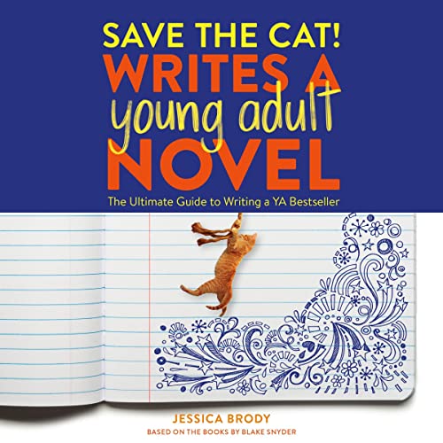 Save the Cat! Writes a Young Adult Novel Audiolibro Por Jessica Brody arte de portada