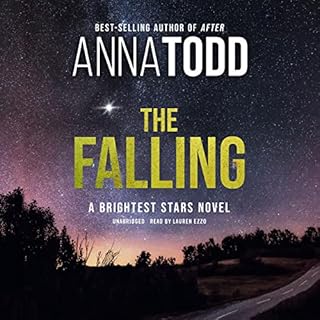 The Falling Audiobook By Anna Todd cover art