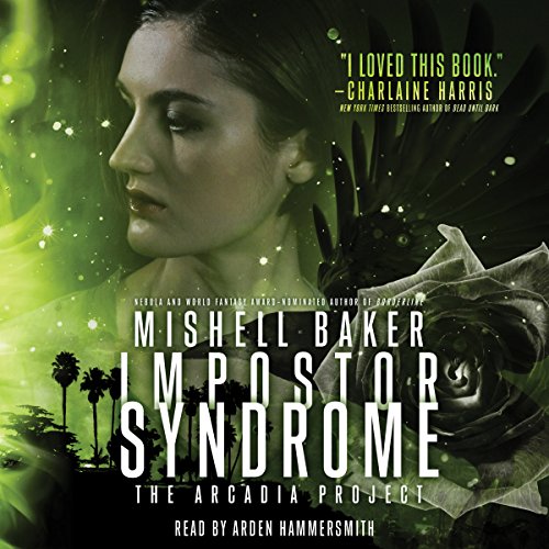 Impostor Syndrome Audiobook By Mishell Baker cover art