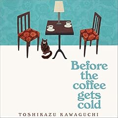 Before the Coffee Gets Cold cover art