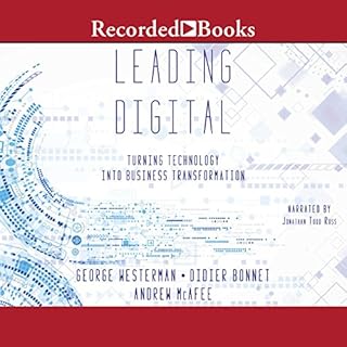 Leading Digital Audiolibro Por George Westerman, Didier Bonnet, Andrew McAfee arte de portada