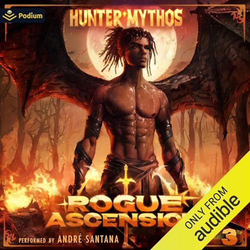 Rogue Ascension 3: A Progression LitRPG Audiobook By Hunter Mythos cover art