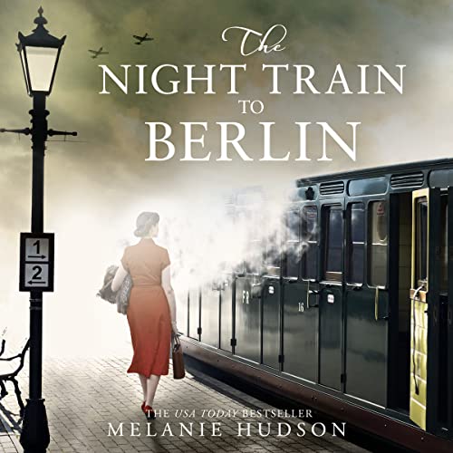 The Night Train to Berlin Audiolibro Por Melanie Hudson arte de portada