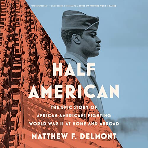 Half American Audiobook By Matthew F. Delmont cover art