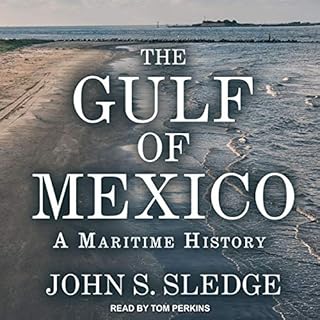 The Gulf of Mexico Audiobook By John S. Sledge cover art