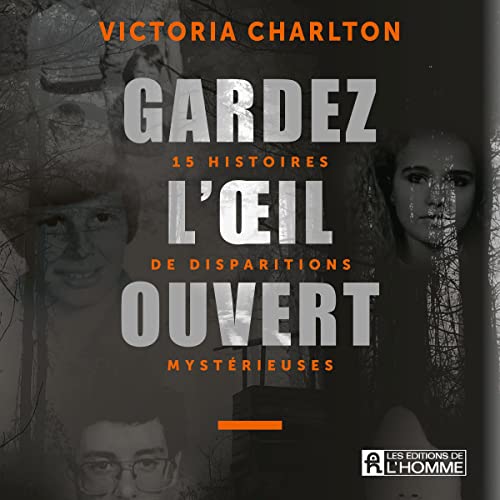 Gardez l'oeil ouvert par Victoria Charlton