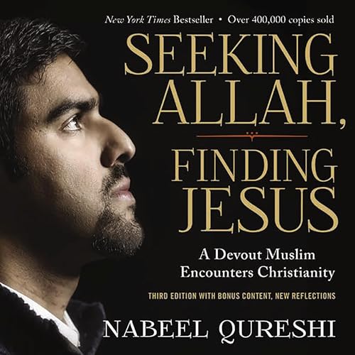 Seeking Allah, Finding Jesus Audiolibro Por Nabeel Qureshi, Lee Strobel - foreword arte de portada