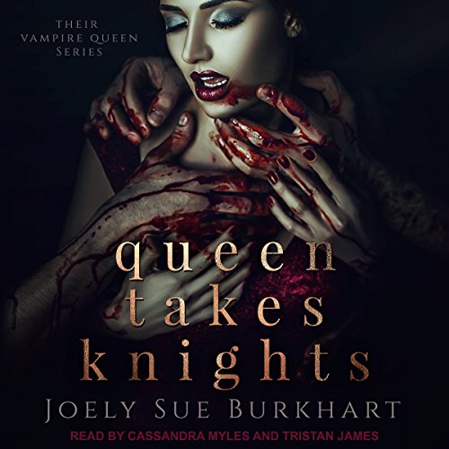 Queen Takes Knights Audiobook By Joely Sue Burkhart cover art