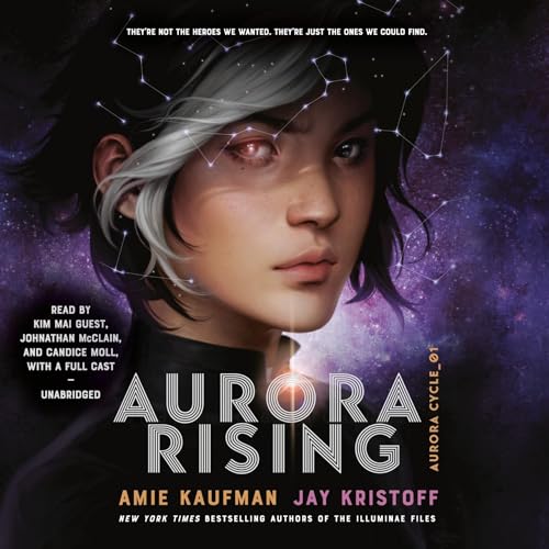 Aurora Rising Audiobook By Amie Kaufman, Jay Kristoff cover art