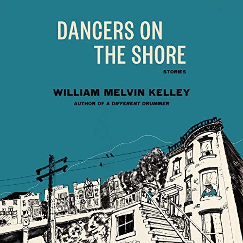 Dancers on the Shore Audiolibro Por William Melvin Kelley arte de portada