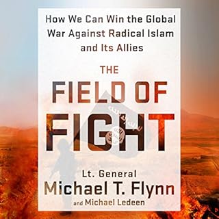 The Field of Fight Audiolibro Por Lt. General Michael T. Flynn, Michael Ledeen arte de portada