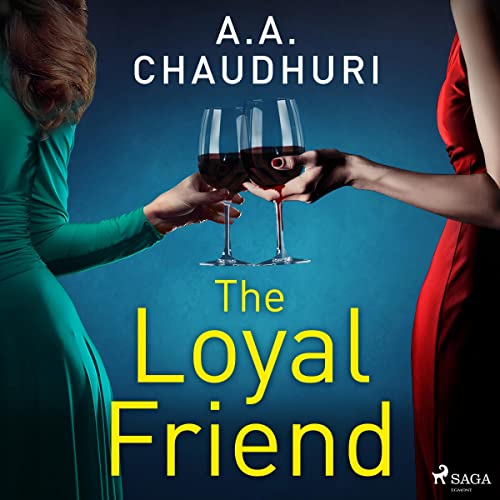 The Loyal Friend Audiobook By A. A. Chaudhuri cover art