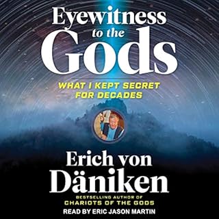 Eyewitness to the Gods Audiobook By Erich von Däniken cover art