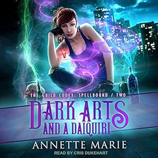 Dark Arts and a Daiquiri Audiobook By Annette Marie cover art