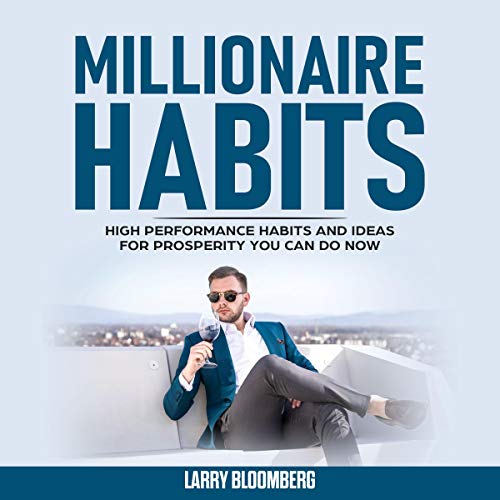 Millionaire Habits Audiobook By Larry Bloomberg cover art