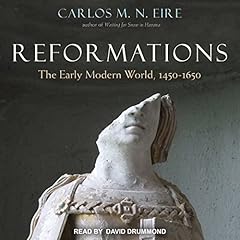 Reformations Audiobook By Carlos M. N. Eire cover art