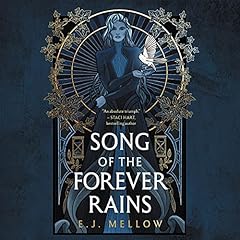 Song of the Forever Rains Audiolibro Por E.J. Mellow arte de portada