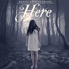 Here Audiobook By Denise Grover Swank cover art