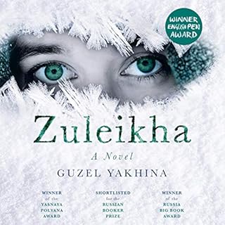 Zuleikha Audiobook By Guzel Yakhina, Lisa C. Hayden - translator cover art