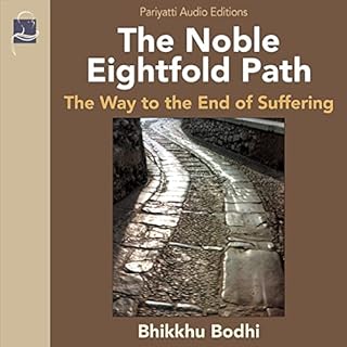 The Noble Eightfold Path Audiobook By Bhikkhu Bodhi cover art