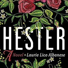 Hester Audiobook By Laurie Lico Albanese cover art