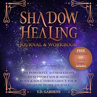 Shadow Healing Journal & Workbook Audiolibro Por Y.D. Gardens arte de portada