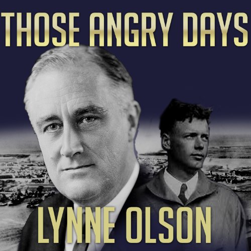 Those Angry Days Audiobook By Lynne Olson cover art